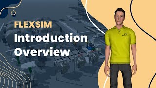 Introduction to FlexSim [upl. by Phelips]