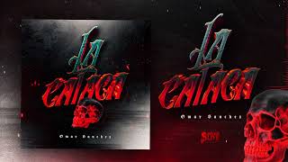 Omar Sanchez  La Calaca Audio Oficial [upl. by Doner291]