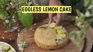 EGGLESS LEMON TEA CAKE  Moist and delicious [upl. by Nepets]