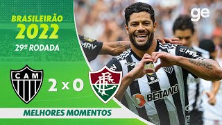 ATLÉTICOMG 2 X 0 FLUMINENSE  MELHORES MOMENTOS  29ª RODADA BRASILEIRÃO 2022  geglobo [upl. by Giah]