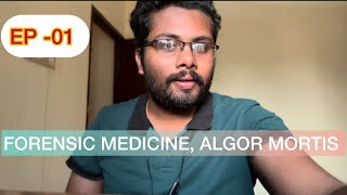 EP  01  FORENSIC MEDICINE INTRODUCTION ALGOR MORTIS PM CALORICITY SUSPENDED ANIMATION india [upl. by Julina]