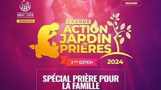 GRANDE ACTION JARDIN DES PRIÈRES 3 IEME ÉDITION 2024 [upl. by Valma]