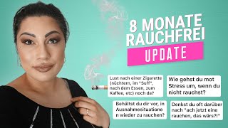 Eure Fragen  Meine Antworten  Nichtraucher Update nach 8 Monaten [upl. by Warms301]