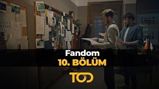 Fandom 10 Bölüm [upl. by Zwick]