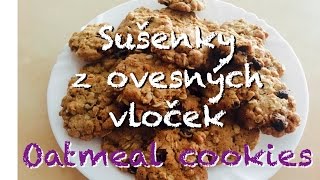 Sušenky z OVESNÝCH VLOČEK a s javorovým sirupem  OATMEAL cookies with MAPLE syrup [upl. by Calderon]