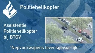 Politie PRO247  Assistentie politiehelikopter bij BTGV [upl. by Haneen340]