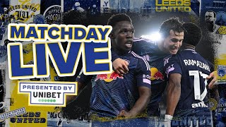 Matchday Live  Sunderland v Leeds United [upl. by Eihtur]