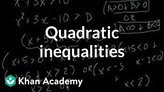 Quadratic inequalities  Polynomial and rational functions  Algebra II  Khan Academy [upl. by Jem]