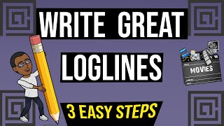 How To Create A Logline  Filmmakers [upl. by Ramhaj465]