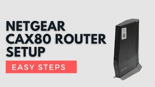 Netgear Nighthawk CAX80 Router Setup [upl. by Llewen884]