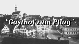 Laupheim  History Gasthof zum Pflug [upl. by Awuhsoj]