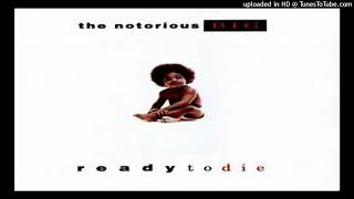 THE NOTORIOUS BIG  READY TO DIE [upl. by Draw]