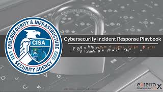 CISA Cybersecurity Incident Response Playbooks  Episode 6  PostIncident Activities [upl. by Alysa]