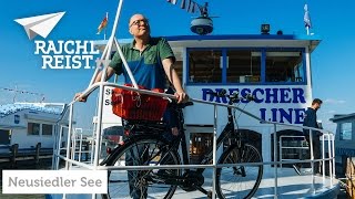 RAJCHL REIST zum Neusiedler See 5 Tipps für Radfahrer [upl. by Gaskill]