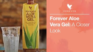 Learn more about Forever Aloe Vera Gel  Forever Living UK amp Ireland [upl. by Anewor]