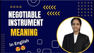 Meaning of Negotiable Instrument in English 😍🤩😍🤩 [upl. by Sand]