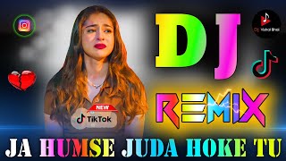 Ja Humse Juda Hoke💔Dj Remix💞Jubin Nautiyal💔Sad Hindi Song💞Instagram Viral💞Dj Vishal Bhai [upl. by Alarise]