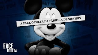 A FACE OCULTA DA DISNEY COMPANY [upl. by Maurene453]