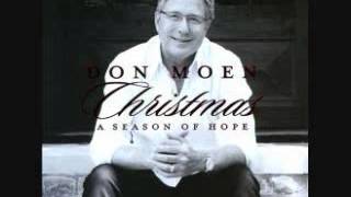 Don Moen  Christmas  A Season Of Hope [upl. by Odette]