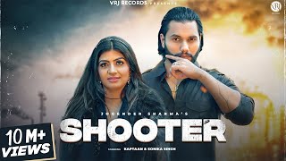 Shooter Official music video Sonika Singh  Kaptan  Vipin Mehndipuria  New Haryanvi Song 2023 [upl. by Hi]