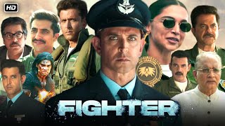 Fighter Full Hindi Movie 2024  Hrithik Roshan  Deepika Padukone  Anil Kapoor  HD Review amp Facts [upl. by Hanahs122]