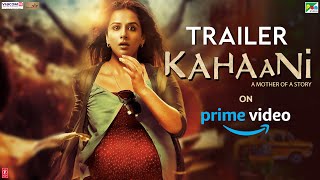 Kahaani on Prime Video  Official Trailer  Vidya Balan Nawazuddin  Sujoy Ghosh  12th May [upl. by Chilcote]