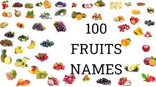 100FRUITS  100 FRUITS NAMES IN ENGLISH  LIST OF FRUITS  FRUITS NAME  FRUITS NAME FOR KIDS [upl. by Honeywell]