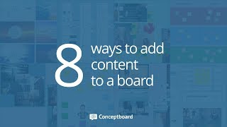 8 ways to add content to a board [upl. by Ettore]