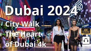 Dubai 🇦🇪 City Walk  4K  Walking Tour [upl. by Cy677]