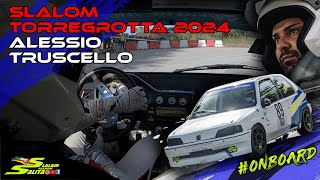 SLALOM TORREGROTTA 2024 OVER THE LIMITS  PEUGEOT 106 KIT ON BOARD  ALESSIO TRUSCELLO [upl. by Riffle]