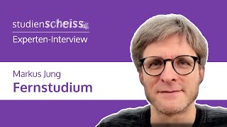 Fernstudium Alles was du wissen musst  ExpertenInterview mit Markus Jung [upl. by Ellednek]