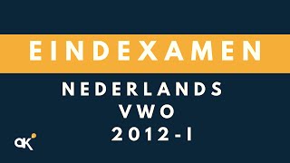 Nederlands VWO eindexamen 2012II [upl. by Cartie]