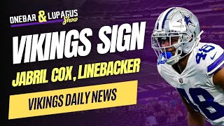 Vikings Sign Linebacker Jabril Cox [upl. by Androw831]