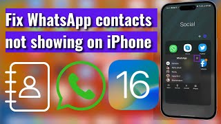 How To Fix WhatsApp Contacts Not Showing On iPhone iOS 16 [upl. by Eelanna]