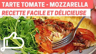 TARTE TOMATE  MOZZARELA  Recette facile et délicieuse [upl. by Lacram]