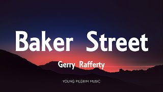 Gerry Rafferty  Baker Street Lyrics [upl. by Ahiel443]