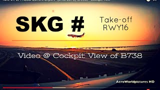 Takeoff  THESSALONIKI  Intl airport SKGLGTS Greece  Cockpit view  RWY16 [upl. by Jelena196]