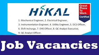 Mechanical Engineer Electrical Engineer Instrumentation Engineer job Vacancies in Hikal India Ltd [upl. by Filbert]