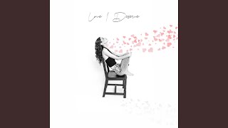 Love I Deserve [upl. by Layman]