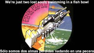 Pink Floyd  Wish You Were Here Español  Ingles [upl. by Gehman852]