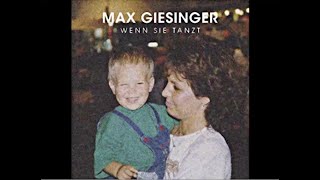 Wenn sie tanzt  Max Giesinger [upl. by Maurilia]