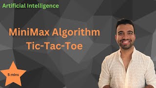 MiniMax Algorithm  Tic Tac Toe  Artificial Intelligence [upl. by Yelyak]