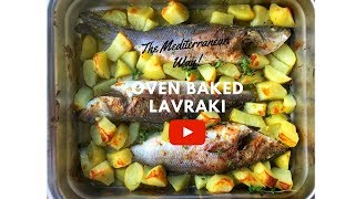 Oven Baked quotLavrakiquot the Mediterranean Sea Bass [upl. by Aleekahs]