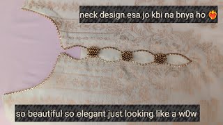 Latest neck design so beautiful so elegant just looking like a wow🥰  galy ka latest design [upl. by Janaye437]