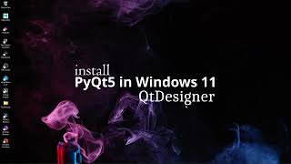 Installing PyQt5 amp PySide2 Windows 11 [upl. by Lilybel826]