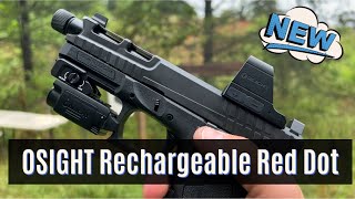 OSIGHT by Olight 1st Rechargeable RMR Red Dot [upl. by Pul336]