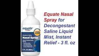 Equate Nasal Spray for Decongestant Saline Liquid Mist Instant Relief 3 fl oz [upl. by Milicent538]