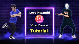 Love Nwantiti Tiktok  Reels Viral Dance Tutorial Step by Step  Ajay Poptron Tutorial [upl. by Ahouh]