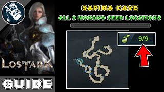 All 9 Sapira Cave Mokoko Seeds Location in Lost Ark  Yudia Map Locations Guide [upl. by Sommers775]