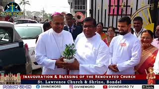 Inauguration amp Blessing of the Renovated Church  St Lawrence Church amp Shrine Bondel [upl. by Colby]